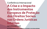Cartaz Congresso Internacional "A crise e o impacto dos Instrumentos Europeus de Proteção dos Direitos Sociais nas Ordens Jurídicas Internas"